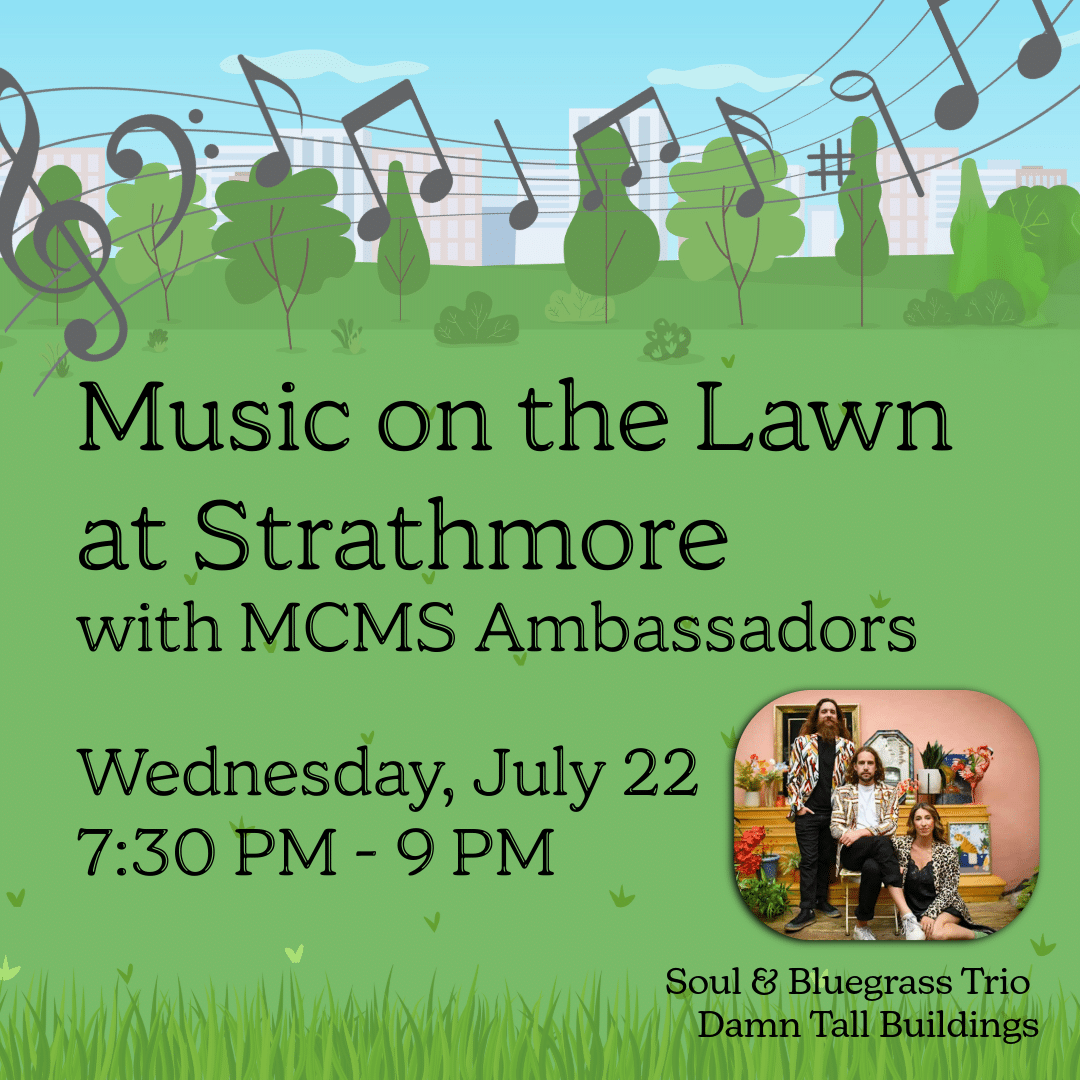 Music notes swirl above a green lawn with trees and a blue sky. Text promotes Music on the Lawn at Strathmore with MCMS Ambassadors, happening Wednesday, July 22, 7:30–9 PM. An inset shows the band Damn Tall Buildings.