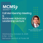 Event flyer for MCMS Fall Membership Meeting and Rockower Advocacy Leadership Lecture, featuring Dr. Bobby Mukkamala, on October 21, 2026, from 6–9 PM at Bethesda Marriott at Pooks Hill.