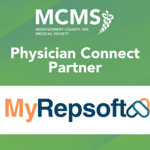 MCMS Physician Connect Partner. MCMS logo with caduceus, text for Montgomery County, MD Medical Society, and MyRepsoft logo with connected chain link icon on a green gradient background.