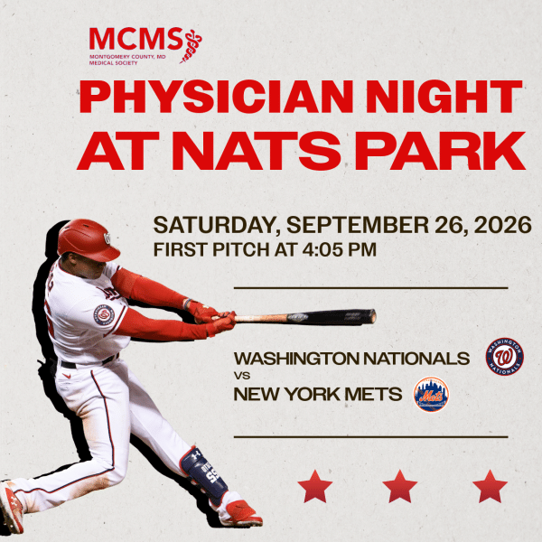 A Washington Nationals player swings a bat. Text: Physician Night at Nats Park, September 26, 2026, 4:05 PM. Nationals vs. Mets. MCMS logo and team logos included. Three stars at the bottom.
