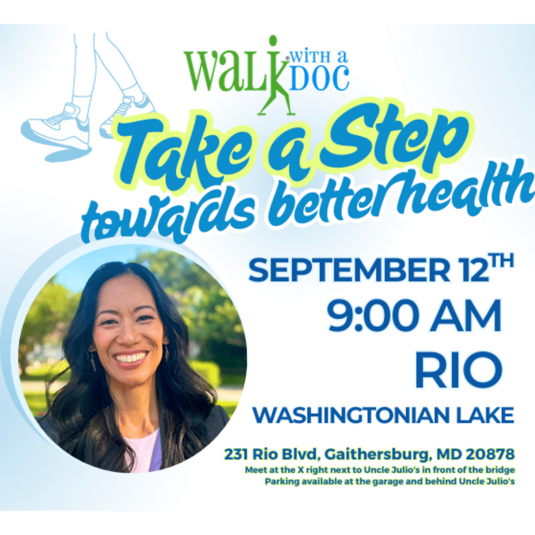 Flyer for Walk with a Doc: Take a Step towards Better Health event on September 12th, 9:00 AM at Rio Washingtonian Lake, Gaithersburg, MD. Features a smiling womans photo and event details.