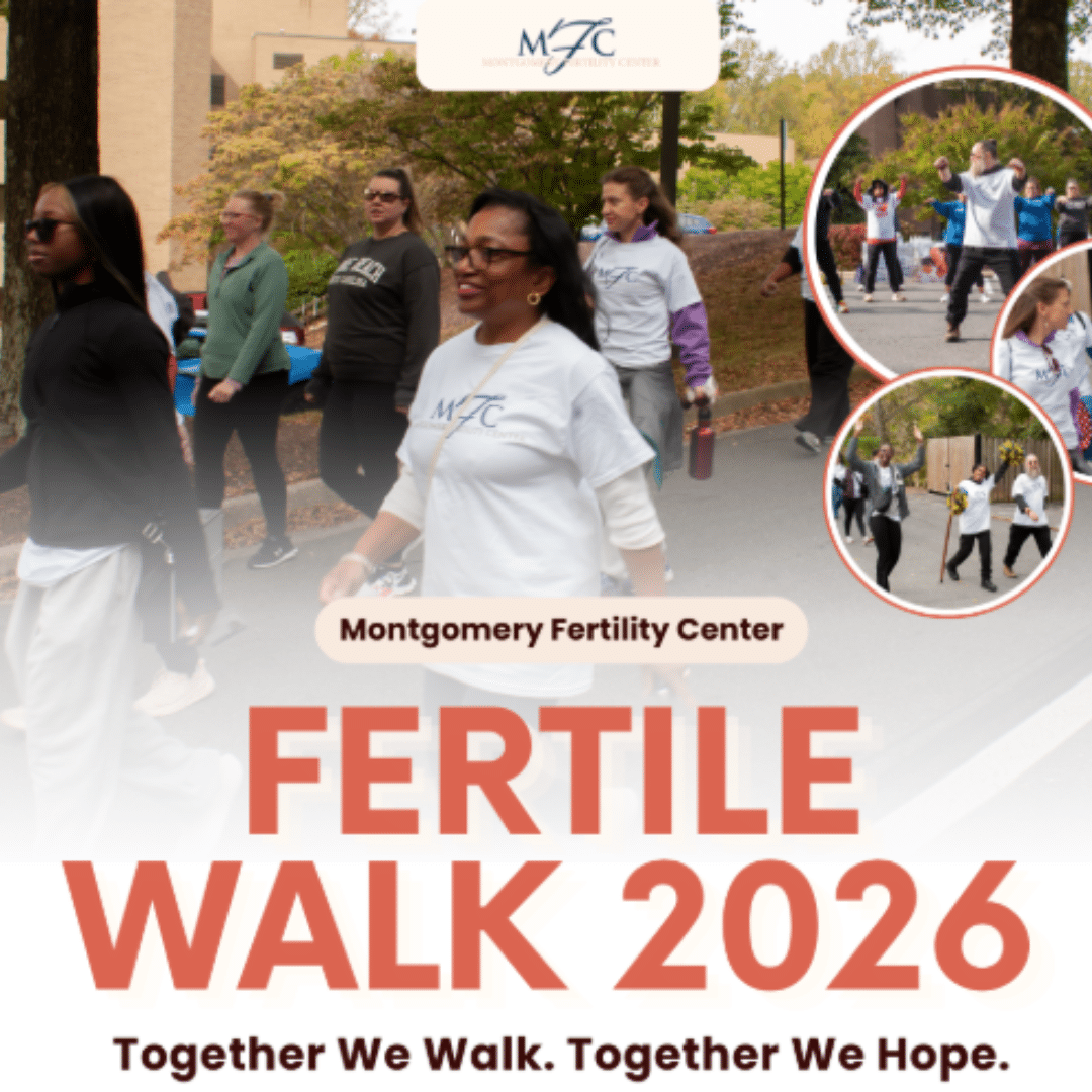 People walk outdoors at the Fertile Walk 2026 event by Montgomery Fertility Center. Smaller insets show group dancing and event activities. Text reads, Together We Walk. Together We Hope..