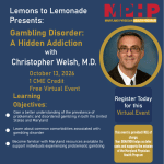 Informational flyer for a free virtual event on gambling disorder, featuring Dr. Christopher Welsh, October 13, 2026, with learning objectives and registration details from the Maryland Physician Health Program.