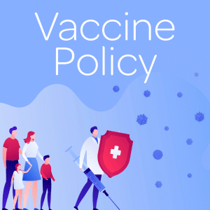 Illustration of a doctor holding a shield and large syringe, standing in front of a family. Virus particles float in the background. Text reads Vaccine Policy at the top.